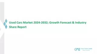 Used Cars Market Growth Analysis & Forecast Report | 2024-2032