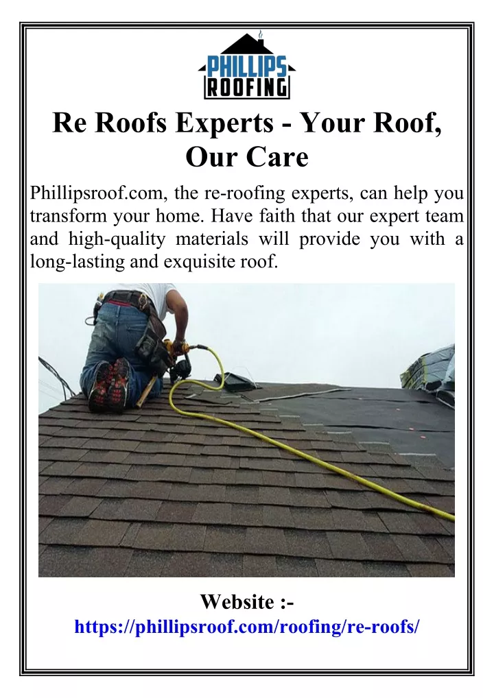 re roofs experts your roof our care phillipsroof