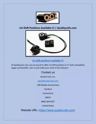 1st Shift Positions Available Ct | Qualitycoils.com