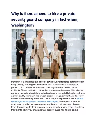 Why is there a need to hire a private security guard company in Inchelium, Washington