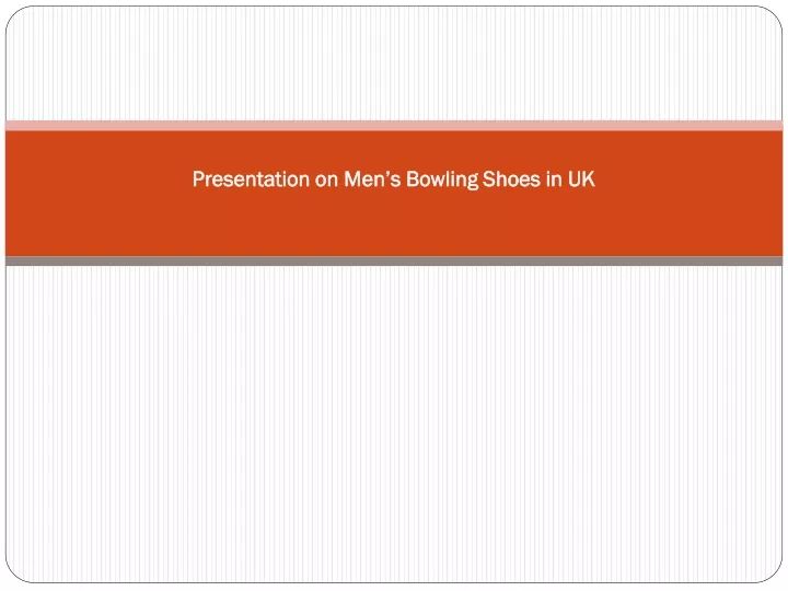 presentation on men s bowling shoes in uk