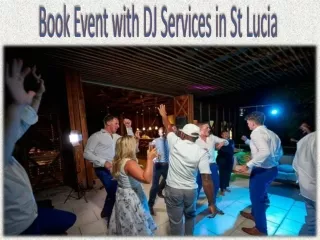 Book Event with DJ Services in St Lucia