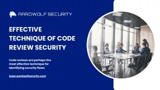 Effective Technique of Code Review Security Aardwolf Security