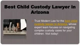 Best Child Custody Lawyer in Arizona