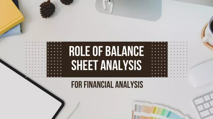 role of balance sheet analysis