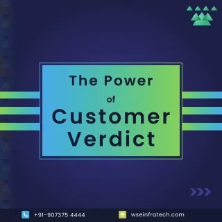 The Power of Customer Verdict