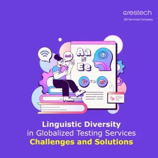 Linguistic Diversity in Globalized Testing Services