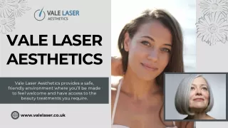 Vale Laser and Skin Treatments Clinic in Cardiff