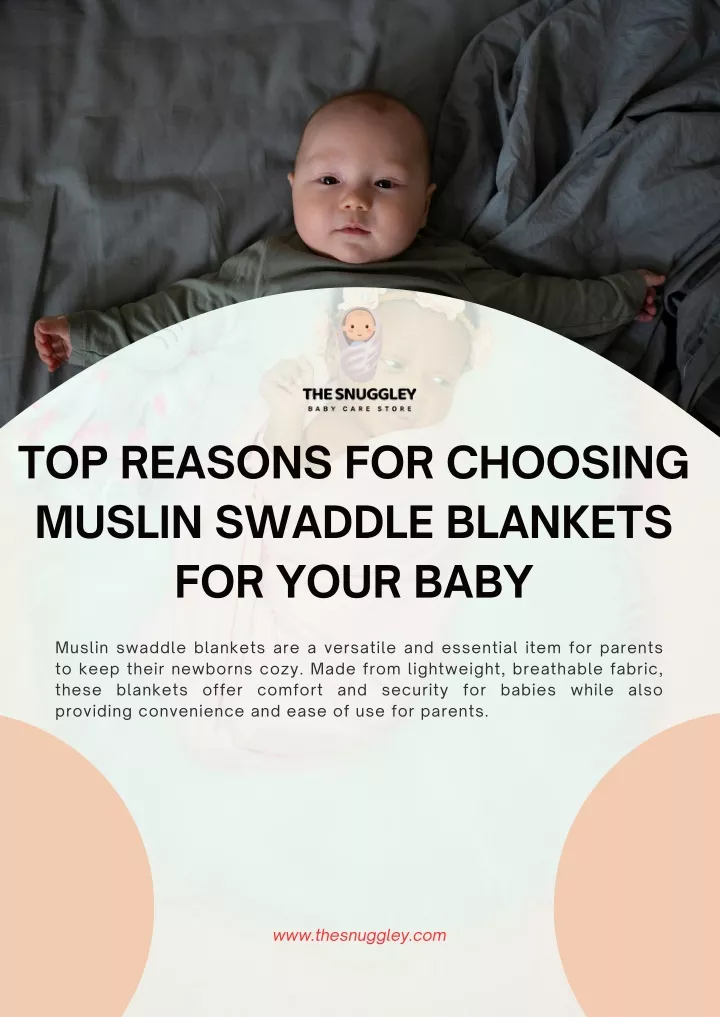 top reasons for choosing muslin swaddle blankets