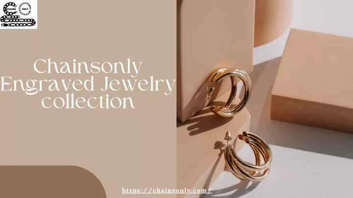 chainsonly engraved jewelry collection