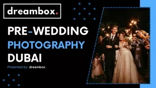 Professional Pre-Wedding Photography in Dubai!