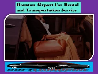 Houston Airport Car Rental and Transportation Service