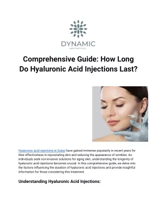 Comprehensive Guide: How Long Do Hyaluronic Acid Injections Last?