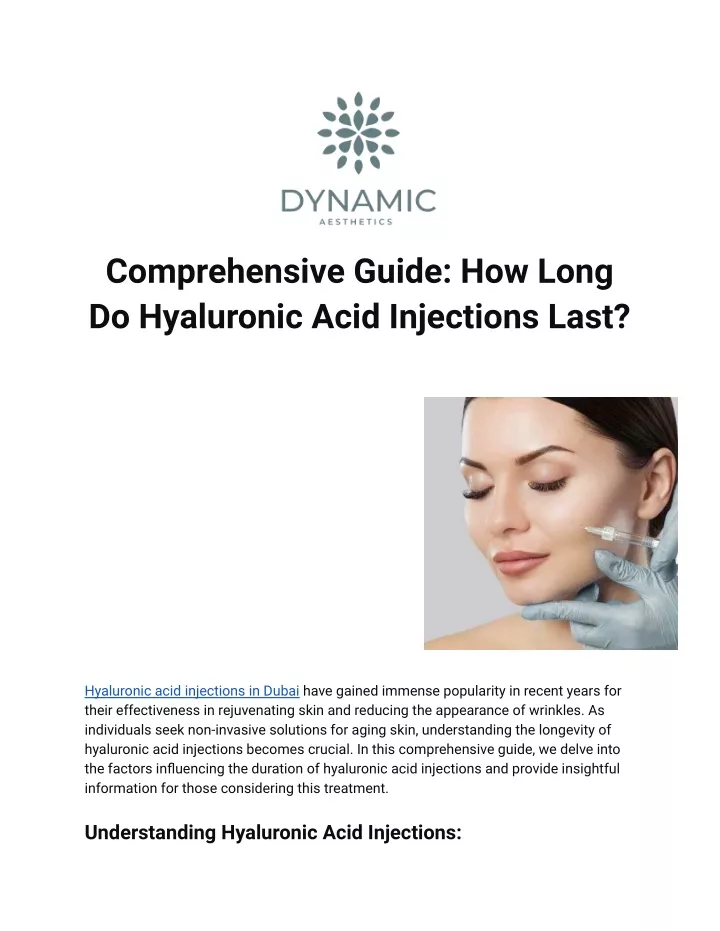 comprehensive guide how long do hyaluronic acid