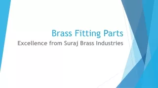 Brass Fitting Parts: Excellence from Suraj Brass Industries