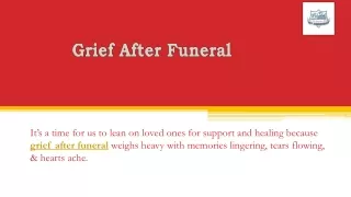Grief After Funeral
