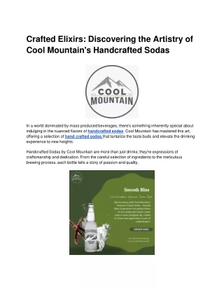 Crafted Elixirs: Discovering the Artistry of Cool Mountain's Handcrafted Sodas