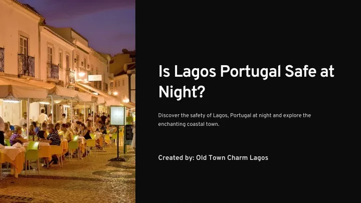 is lagos portugal safe at night