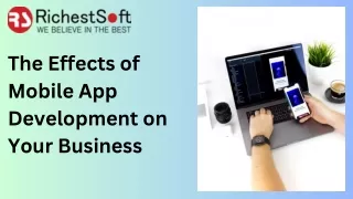 The Effects of Mobile App Development on Your Business