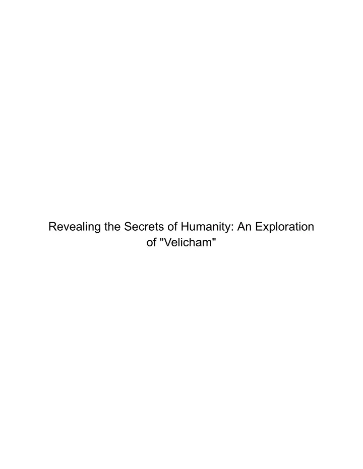 revealing the secrets of humanity an exploration