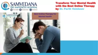 Transform Your Mental Health with the Best Online Therapy by Dr. Parth Vaishnav
