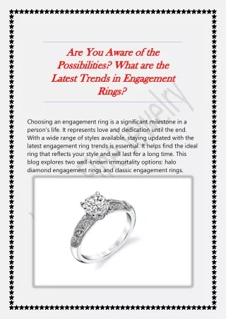 Are You Aware of the Possibilities What are the Latest Trends in Engagement Rings