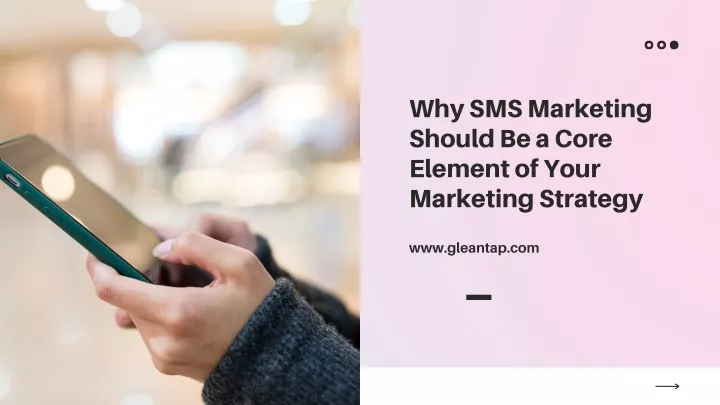 why sms marketing should be a core element