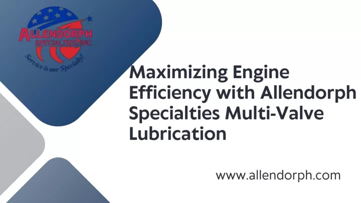 maximizing engine efficiency with allendorph