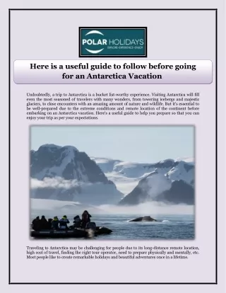 Here is a useful guide to follow before going for an Antarctica Vacation