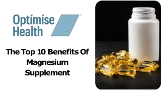 The Top 10 Benefits Of Magnesium Supplement