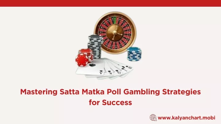 mastering satta matka poll gambling strategies