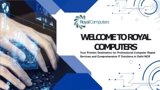 Welcome to Royal Computers