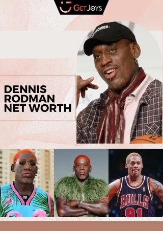 Probing Dennis Rodman's Financial Achievement: The Power of Rebounding Success