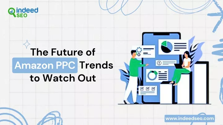 the future of the future of amazon ppc trends