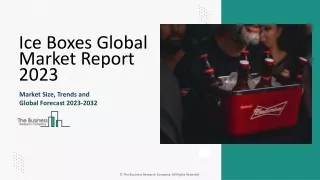 ice boxes global market report 2023