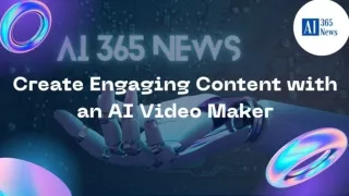 Create Engaging Content with an AI Video Maker