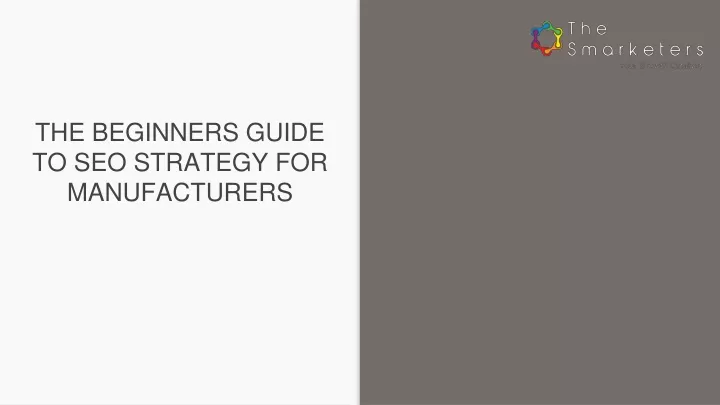 the beginners guide to seo strategy for manufacturers