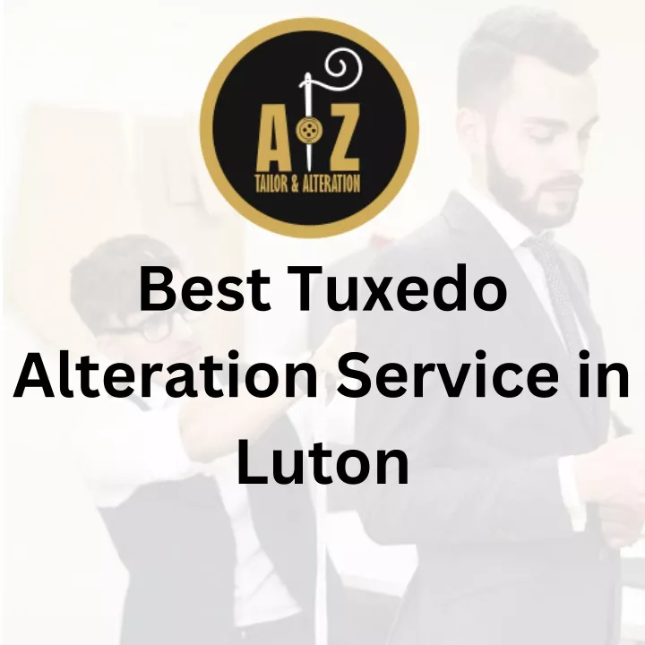 best tuxedo alteration service in luton