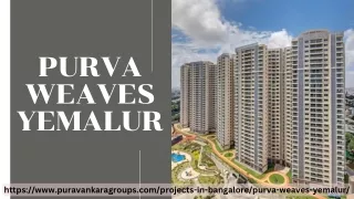 Purva Weaves Yemalur | 3 & 4 BHK Apartments In Bangalore