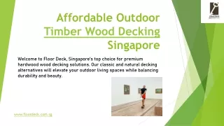 Affordable Outdoor Timber Wood Decking Singapore