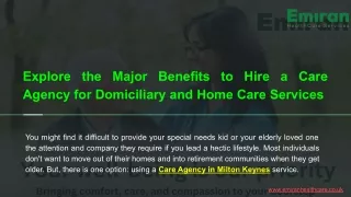 Explore the Major Benefits to Hire a Care Agency for Domiciliary and Home Care