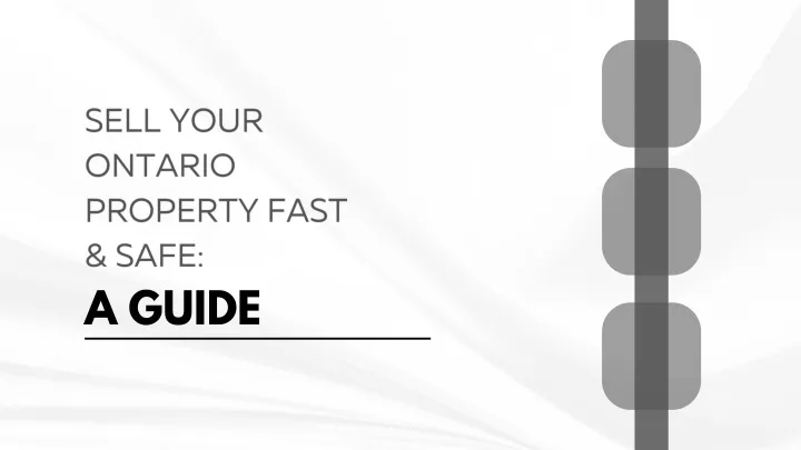sell your ontario property fast safe