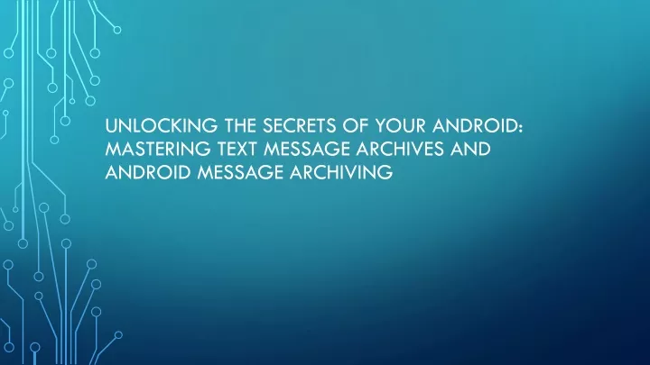 unlocking the secrets of your android mastering