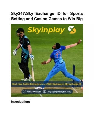 Sky247:Sky Exchange ID for Sports Betting and Casino Games to Win Big