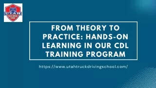 From Theory to Practice: Hands-On Learning in Our CDL Training Program