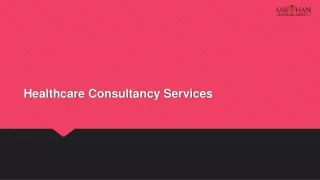 Healthcare Consultancy Services