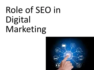 Role of SEO in Digital Marketing