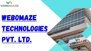 WEBOMAZE TECHNOLOGIES PVT LTD