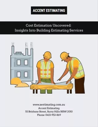 cost estimation uncovered insights into building