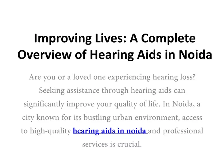 improving lives a complete overview of hearing